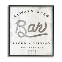 Ступел Индъстрис винаги отворен БАЙОБ бар знак Смешно пиене фраза черно в рамка, 20, дизайн от Дафни Полсели
